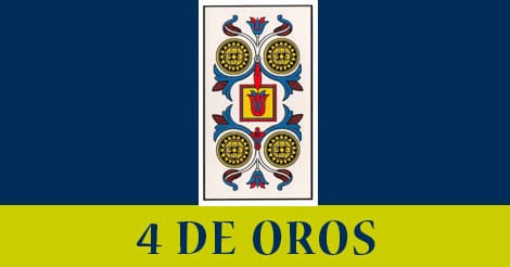 Cuatro de Oros | Tarot 】» Combinaciones y Significado